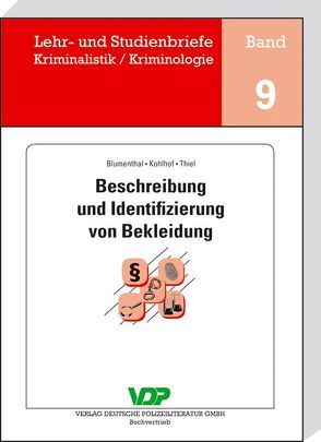 Beschreibung und Identifizierung von Bekleidung von Blumenthal,  Claudia, Clages,  Horst, Kohlhof,  Wilfried, Neidhardt,  Klaus, Thiel,  Wolfgang