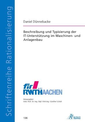 Beschreibung und Typisierung der IT-Unterstützung im Maschinen- und Anlagenbau von Dünnebacke,  Daniel