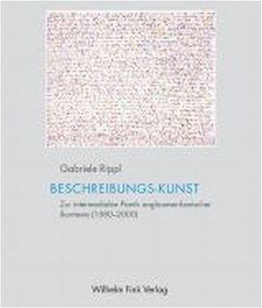 Beschreibungs-Kunst von Assmann,  Jan und Aleida, Danuser,  Hermann, Kemp,  Wolfgang, Pfeiffer,  Helmut, Rippl,  Gabriele, Striedter,  Jurij