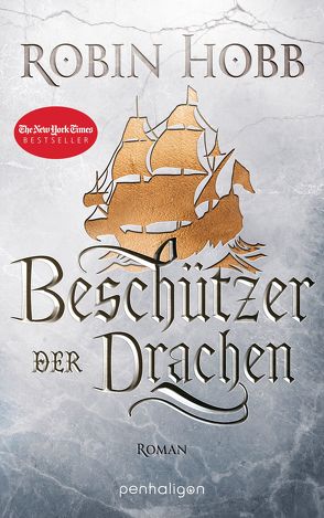 Beschützer der Drachen von Hobb,  Robin, Schumacher,  Rainer