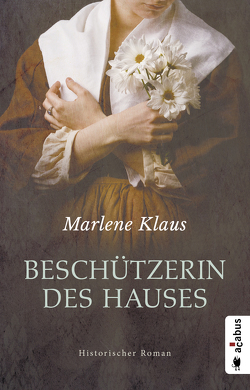 Beschützerin des Hauses (Neuauflage) von Klaus,  Marlene