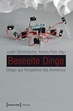 Beseelte Dinge von Dörrenbächer,  Judith, Plüm,  Kerstin