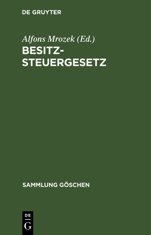 Besitzsteuergesetz von Mrozek,  Alfons