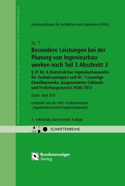 Besondere Leistungen bei der Planung von Ingenieurbauwerken nach Teil 3 Abschnitt 3, § 41 Nr. 6 (konstruktive Ingenieurbauwerke für Verkehrsanlagen) und Nr. 7 (sonstige Einzelbauwerke ausgenommen Gebäude und Freileitungsmaste) HOAI 2013