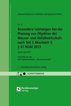 Besondere Leistungen bei der Planung von Objekten der Wasser- und Abfallwirtschaft nach Teil 3 Abschnitt 3, § 41 HOAI 2013