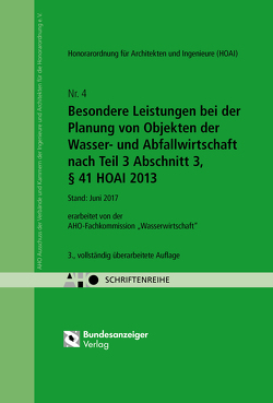 Besondere Leistungen bei der Planung von Objekten der Wasser- und Abfallwirtschaft nach Teil 3 Abschnitt 3, § 41 HOAI 2013 Onlineversion