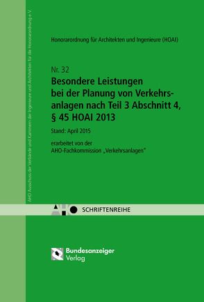 Besondere Leistungen bei der Planung von Verkehrsanlagen nach Teil 3 Abschnitt 4, § 45 HOAI 2013