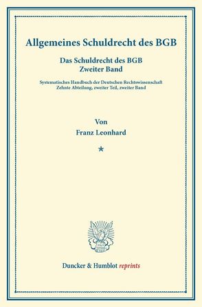 Besonderes Schuldrecht des BGB. von Binding,  Karl, Leonhard,  Franz