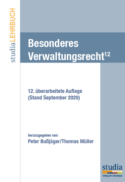 Besonderes Verwaltungsrecht (f. Österreich) von Bertel,  Maria, Bundschuh-Rieseneder,  Friedericke, Bußjäger,  Peter, Gamper,  Anna, Khakzadeh-Leiler,  Lamiss, Mueller,  Thomas, Plotz,  Mathias, Rath-Kathrein,  Irmgard, Walzel von Wiesentreu,  Thomas, Weber,  Karl, Wimmer,  Andreas