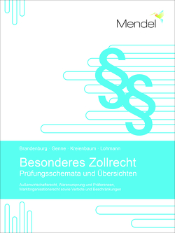 Besonderes Zollrecht von Genne,  Elena, Kreienbaum,  Alexandra, Lohmann,  Jana, Prof. Dr. Brandenburg,  Sabine