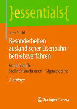 Besonderheiten ausländischer Eisenbahnbetriebsverfahren von Pachl,  Jörn