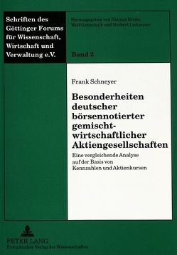 Besonderheiten deutscher börsennotierter gemischtwirtschaftlicher Aktiengesellschaften von Schneyer,  Frank