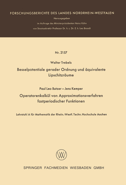 Besselpotentiale gerader Ordnung und äquivalente Lipschitzräume. Operatorenkalkül von Approximationsverfahren fastperiodischer Funktionen von Trebels,  Walter