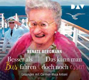 Besser als Bus fahren / Das kann man doch noch essen von Antoni,  Carmen-Maja, Bergmann,  Renate, Stockmann,  Wolfgang