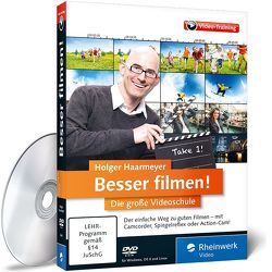 Besser filmen! von Haarmeyer,  Holger