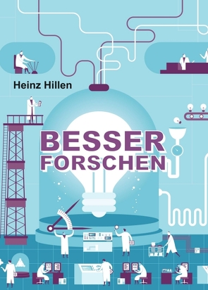 Besser Forschen von Hillen,  Heinz