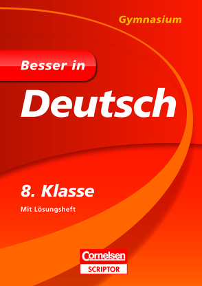 Besser in Deutsch – Gymnasium 8. Klasse von Gerth,  Barbara, Greving,  Johannes