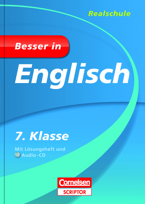 Besser in Englisch – Realschule 7. Klasse von Oldham,  Peter W., Tessmann,  Dorina