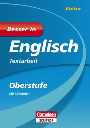 Besser in Englisch – Textarbeit Oberstufe von Clarke,  David