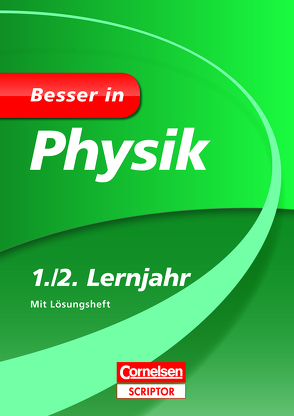 Besser in Physik 1./2. Lernjahr von Kuballa,  Manfred