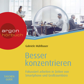 Besser konzentrieren von Mann,  Agnes, Mühlbauer,  Gabriele