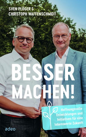 Besser machen! von Plöger,  Sven, Waffenschmidt,  Christoph