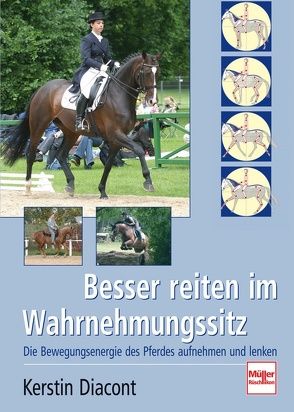 Besser reiten im Wahrnehmungssitz von Diacont,  Kerstin