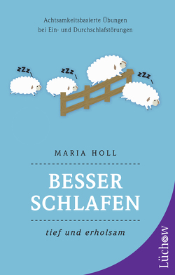 Besser schlafen von Holl,  Maria