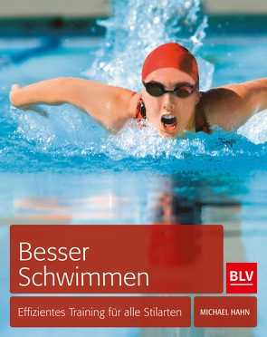 Besser schwimmen von Hahn,  Michael