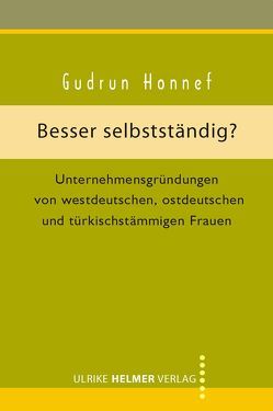 Besser selbstständig? von Honnef,  Gudrun