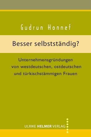 Besser selbstständig? von Honnef,  Gudrun