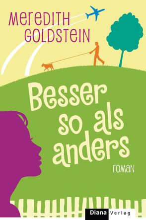 Besser so als anders von Goldstein,  Meredith, Winkler,  Christiane