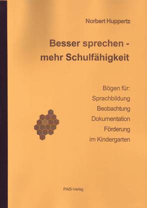 Besser sprechen – mehr Schulfähigkeit von Huppertz,  Norbert