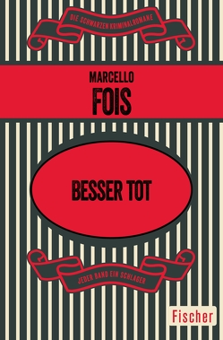 Besser tot von Fois,  Marcello, Jonuleit-Schreiner,  Anja