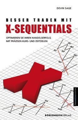 Besser traden mit X-Sequentials von Sage,  Devin