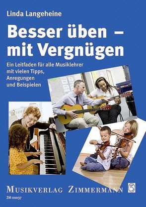 Besser üben – mit Vergnügen von Langeheine,  Linda