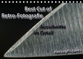 Best Cut of Retro-Fotografie (Tischkalender 2018 DIN A5 quer) von HerzogPictures