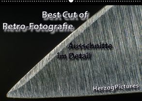 Best Cut of Retro-Fotografie (Wandkalender 2018 DIN A2 quer) von HerzogPictures