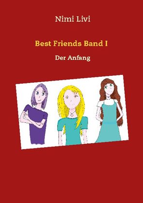 Best Friends Band I von Livi,  Nimi