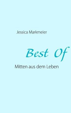 Best Of von Markmeier,  Jessica
