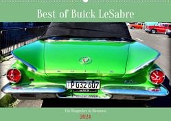 Best of Buick LeSabre – Ein Hingucker in Havanna (Wandkalender 2024 DIN A2 quer), CALVENDO Monatskalender von von Loewis of Menar,  Henning