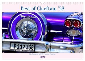 Best of Chieftain ’58 – Ein Traumschiff der Marke Pontiac (Wandkalender 2024 DIN A3 quer), CALVENDO Monatskalender von von Loewis of Menar,  Henning