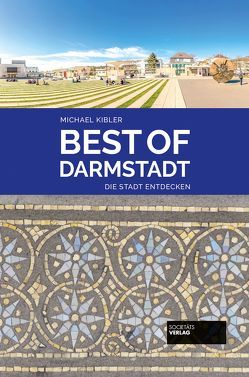 Best of Darmstadt von Kibler,  Michael