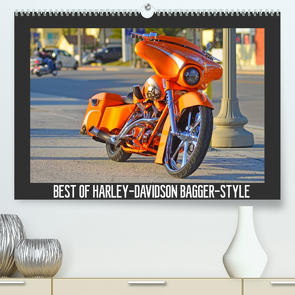 BEST OF HARLEY-DAVIDSON BAGGER-STYLE (Premium, hochwertiger DIN A2 Wandkalender 2022, Kunstdruck in Hochglanz) von Wolf,  Volker