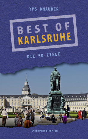 Best of Karlsruhe von Knauber,  Yps