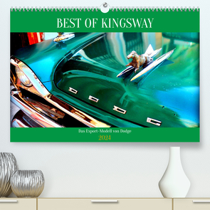 BEST OF KINGSWAY – Das Export-Modell von Dodge (hochwertiger Premium Wandkalender 2024 DIN A2 quer), Kunstdruck in Hochglanz von von Loewis of Menar,  Henning