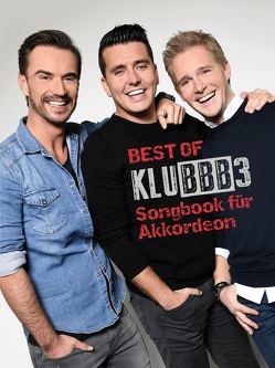 Best of Klubbb3 – Songbook für Akkordeon von Bosworth Edition