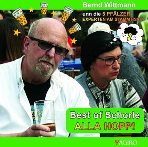 Best of Schorle Alla Hopp von Boiselle,  Steffen, Siebein,  Kurt, Wittmann,  Bernd