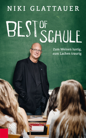 Best of Schule von Glattauer,  Niki