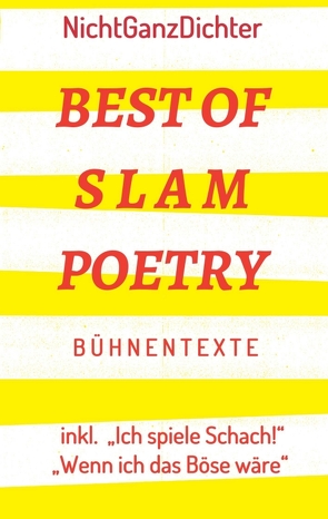 Best of Slam Poetry von NichtGanzDichter,  ...